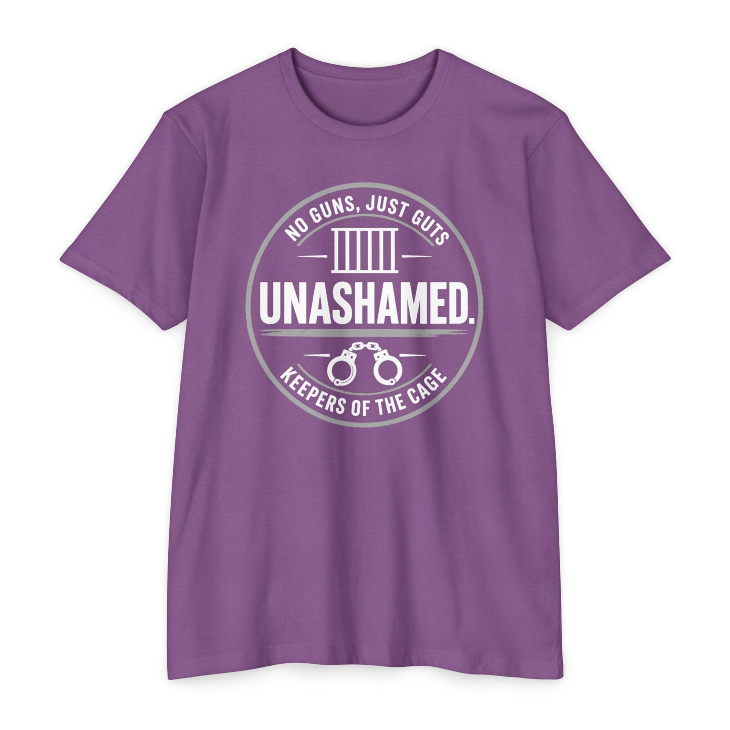 Unashamed Keepers of the Cage T-Shirt — No Guns, Just Guts Corrections/Support Graphic Tee