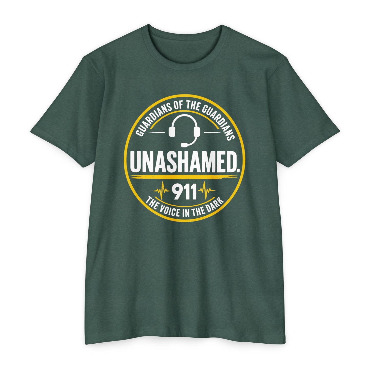 911 Dispatcher T-Shirt — “Unashamed” Guardian of the Guardians Dispatcher Tee