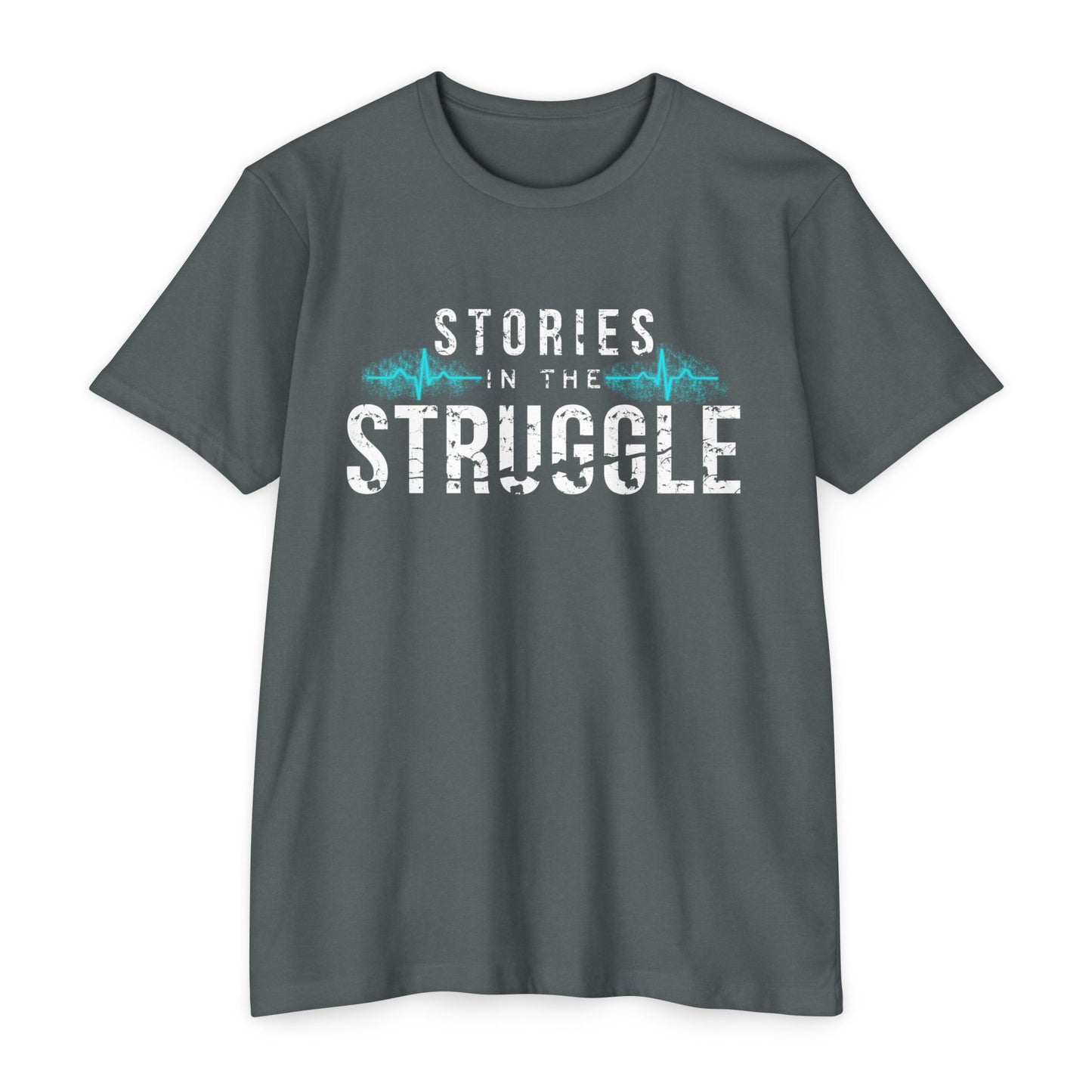 Copy of Stories in the Struggle T-Shirt — Inspirational Recovery / Mental Health Tee