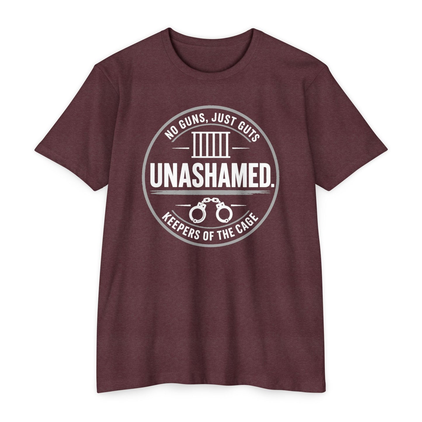 Unashamed Keepers of the Cage T-Shirt — No Guns, Just Guts Corrections/Support Graphic Tee