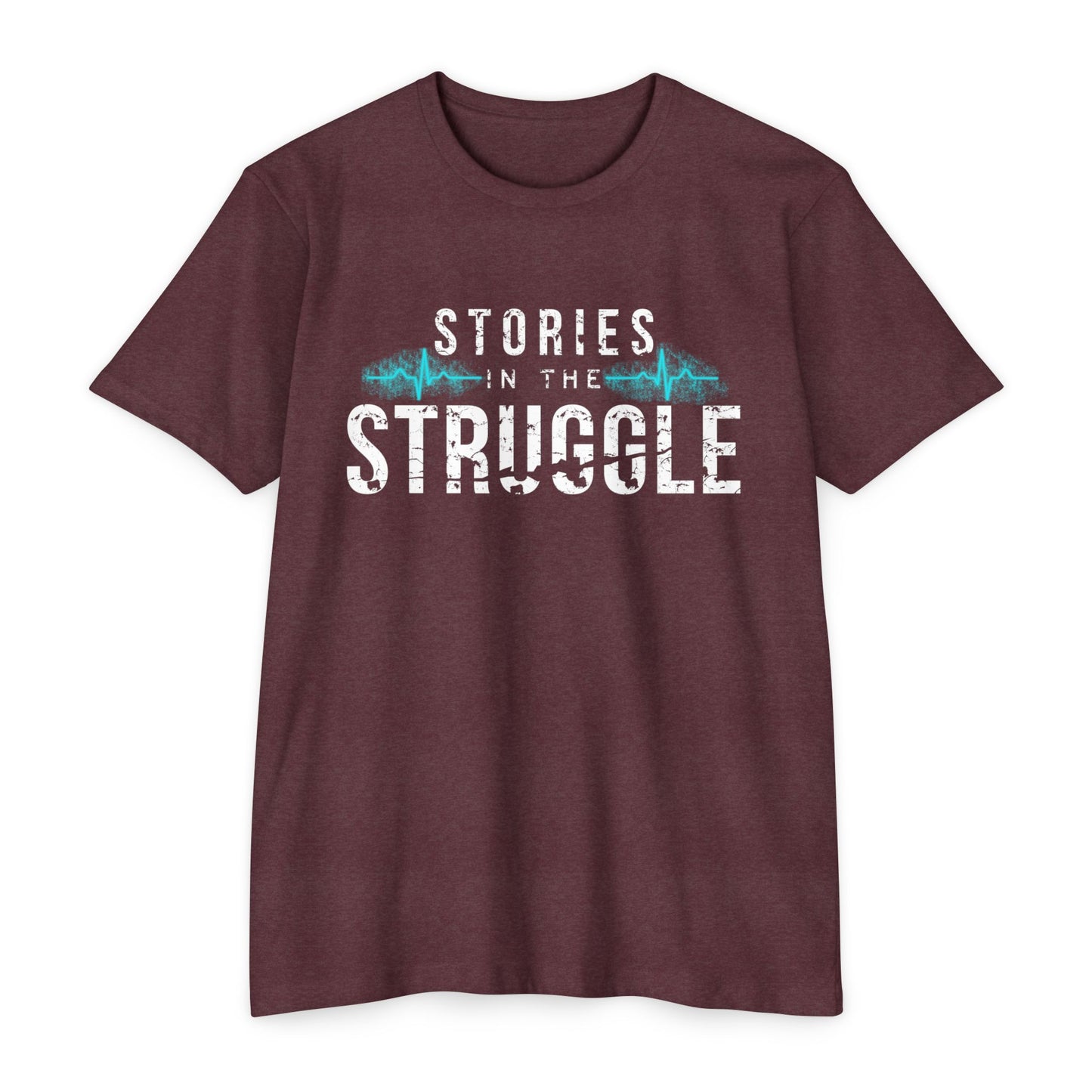 Copy of Stories in the Struggle T-Shirt — Inspirational Recovery / Mental Health Tee