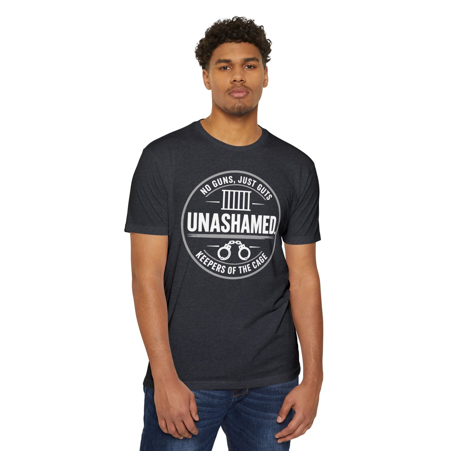 Unashamed Keepers of the Cage T-Shirt — No Guns, Just Guts Corrections/Support Graphic Tee