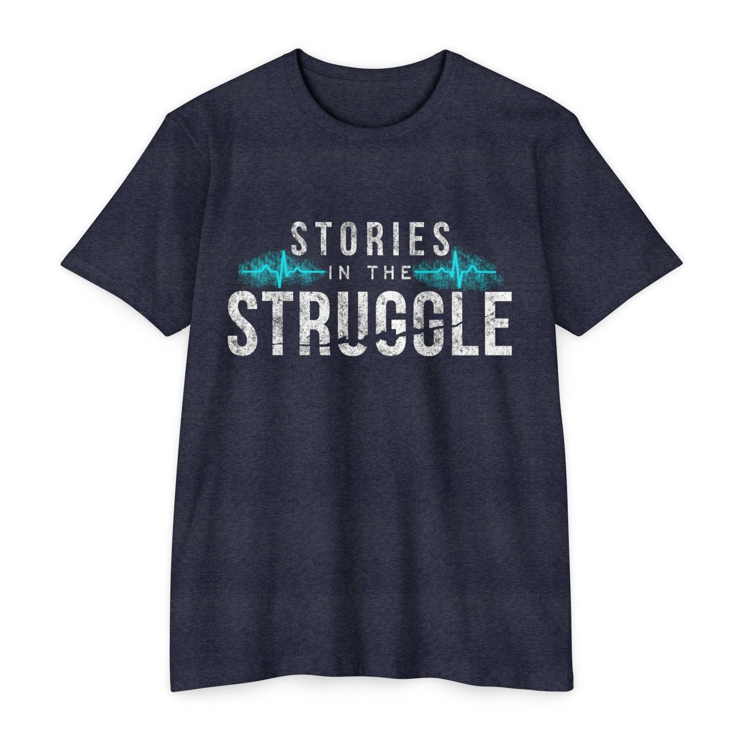 T-shirt — Heroes in the Struggle Graphic Tee (Heartbeat Accent)