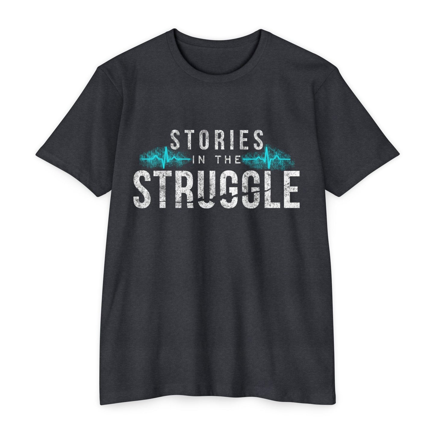 T-shirt — Heroes in the Struggle Graphic Tee (Heartbeat Accent)