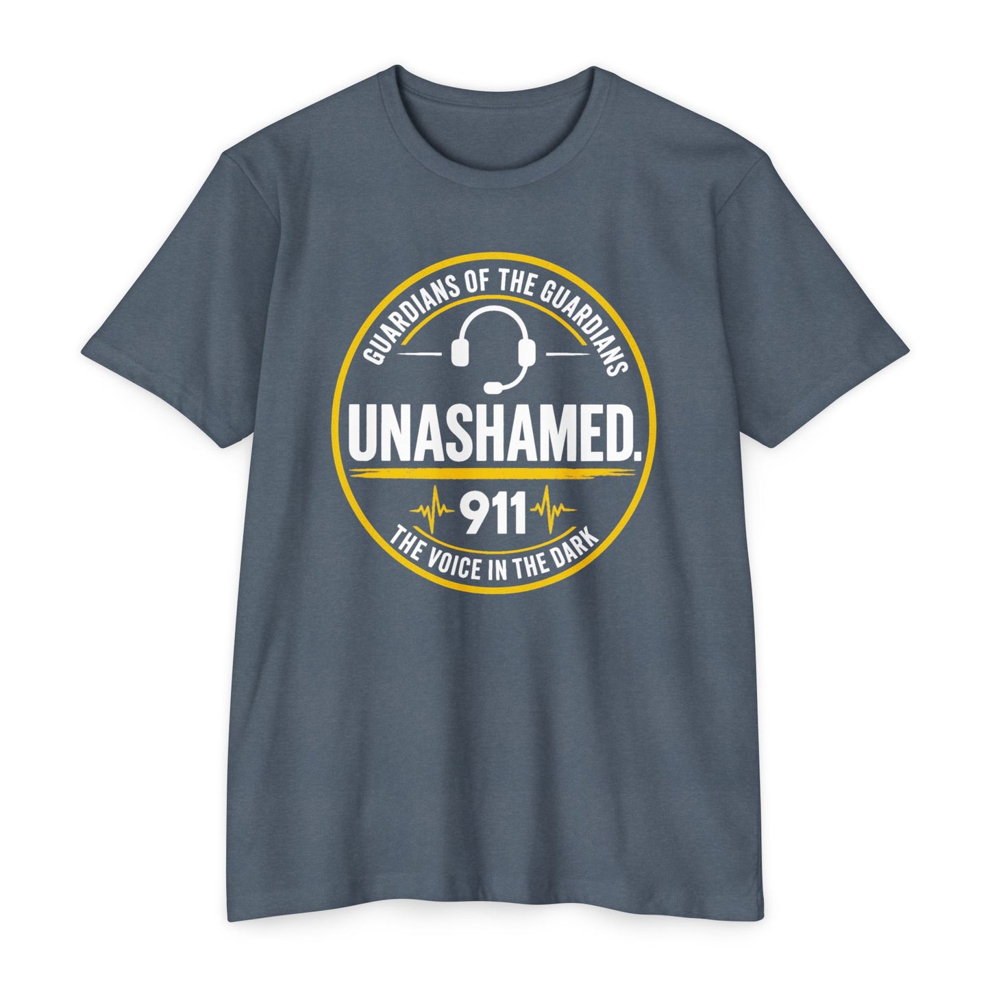 911 Dispatcher T-Shirt — “Unashamed” Guardian of the Guardians Dispatcher Tee