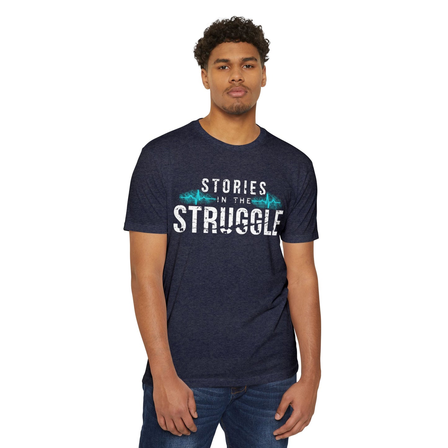 Copy of Stories in the Struggle T-Shirt — Inspirational Recovery / Mental Health Tee