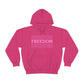 FREEDOM FREEDOM FREEDOM PINK (Unisex Heavy Blend™ Hoodie)