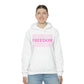 FREEDOM FREEDOM FREEDOM PINK (Unisex Heavy Blend™ Hoodie)
