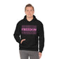 FREEDOM FREEDOM FREEDOM PINK (Unisex Heavy Blend™ Hoodie)