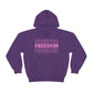 FREEDOM FREEDOM FREEDOM PINK (Unisex Heavy Blend™ Hoodie)