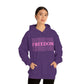 FREEDOM FREEDOM FREEDOM PINK (Unisex Heavy Blend™ Hoodie)