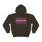 FREEDOM FREEDOM FREEDOM PINK (Unisex Heavy Blend™ Hoodie)
