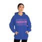 FREEDOM FREEDOM FREEDOM PINK (Unisex Heavy Blend™ Hoodie)